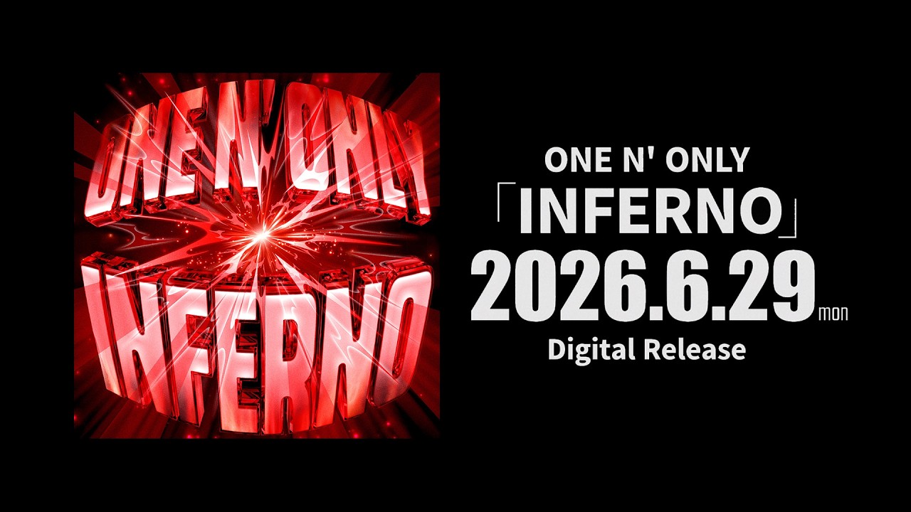 ONE N ONLY - "INFERNO" official teaser