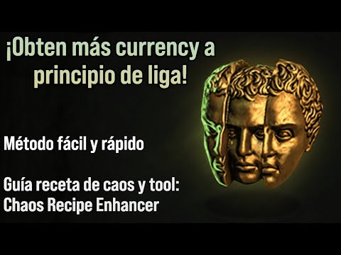 [3.15✓] ¡Consigue currency a principio de liga! Guía completa Chaos Recipe Enhancer