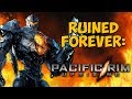 Ruined FOREVER? - Pacific Rim Uprising