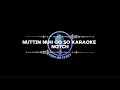 Nuttin Nuh Go So Karaoke Notch