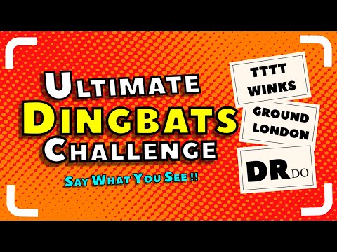 Ultimate DINGBATS Challenge | Say What You See | #dingbats  #Catchphrase #dingbatsanswers