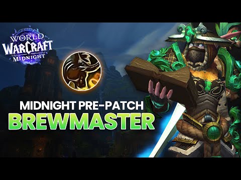 Brewmaster Pre-Patch | Talent Changes, Builds, and Bugs