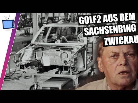 Nach dem Trabant, der letzte Golf 2, ein Zeitzeuge erzählt. Treuhand, Sachsenring Zwickau
