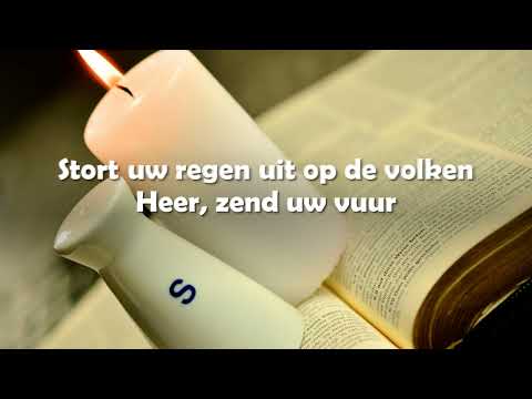 Opwekking met tekst 467 Zend uw vuur (versie 1 Nederland)