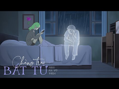 Chàng Trai Bất Tử | SiNo ft. An Vũ (prod. by MKM)| SiNo studio MV