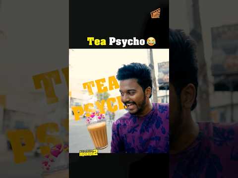 Tea Psycho in Every Gang 😂 | Best Friend Mania 2 | Sam John | Adhithi | Finally