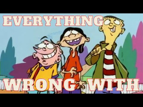 Everything Wrong With Ed Edd n Eddy - Ed, Ed and Away