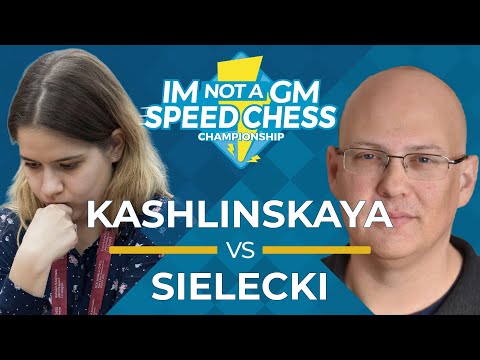 Kashlinskaya vs Sielecki | IM Not A GM Speed Chess Championship