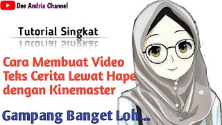 Download lagu CARA MEMBUAT VIDEO TEKS CERITA MENGGUNAKAN KINEMASTER || TUTORIAL SINGKAT mp3 Download lagu CARA MEMBUAT VIDEO TEKS CERITA MENGGUNAKAN KINEMASTER || TUTORIAL SINGKAT mp3