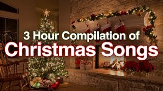 3 Hours of Christmas Songs (Compilation)