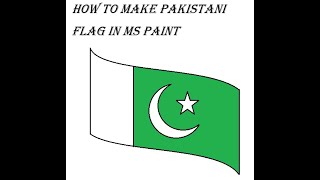 How to make PAKISTANI flag in ms paint | banane ka tareka | Yousaf khan official