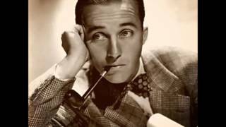 Bing Crosby - I Can&#39;t Begin To Tell You (1945)