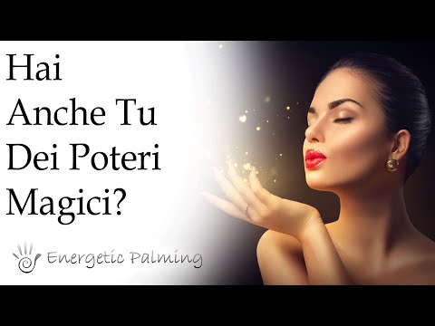 Poteri Magici: li hai anche tu?
