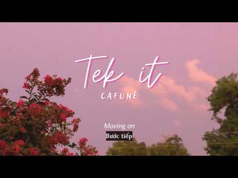 Vietsub | Tek It - Cafuné | Nhạc Hot TikTok | Lyrics Video