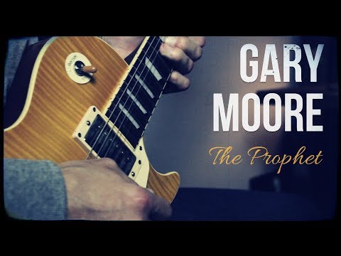 Gary Moore - The Prophet (Guitar Cover)
