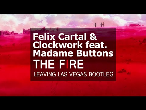 Felix Cartal & Clockwork feat. Madame Buttons - The Fire (Leaving Las Vegas Hardstyle Bootleg) AMV