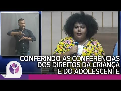 Conferindo as Conferências dos Direitos da Criança e do Adolescente