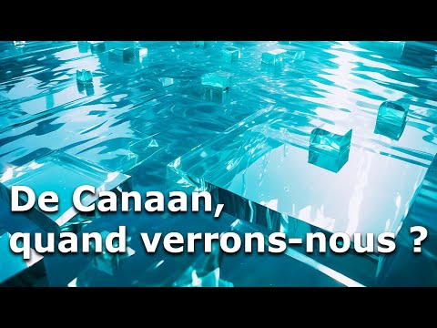 De Canaan, quand verrons-nous ? - Kilè n a wè, O Kanahan ?
