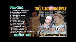 Download lagu 1 JAM NONSTOP!!! SHOLAWAT GANDRUNG NABI FULL ALBUM|SIFATE MURID VERSI TERBARU!! mp3