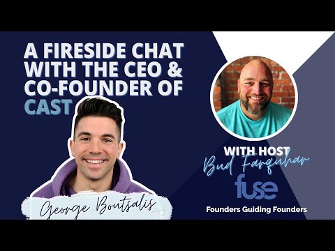 EP. 161 A Fireside Chat with The CEO and Co-founder of Cast  - George Boutsalis