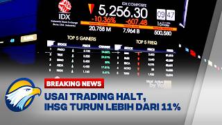 [FULL] BREAKING NEWS - IHSG TURUN 11%, MSCI BUKA OPSI TURUNKAN INDONESIA KE "STA