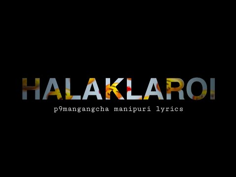 HALAKLAROI || Manipuri Song 💔WhatsApp Status