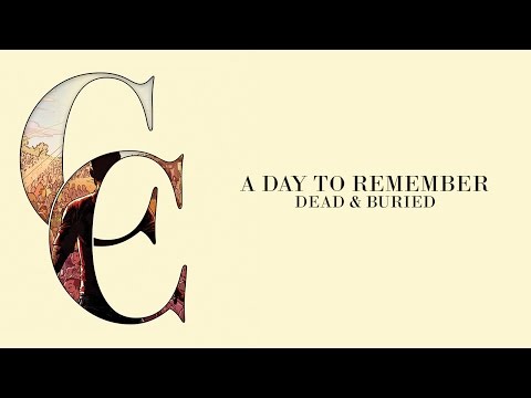 A Day To Remember - Dead & Buried (Audio)