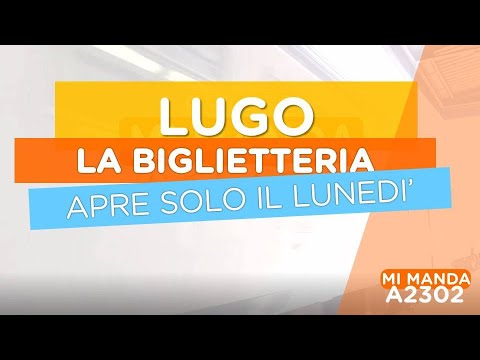 Speciale Mi Manda A2302 Estate del 10 agosto - L'assurda storia della biglietteria di Lugo