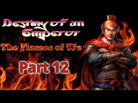 Destiny of an Emperor: Flames of Wu | Level 51, Death Drake, Lu Bu | Part 12