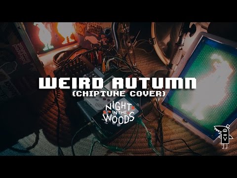 Night In The Woods - Weird Autumn (Chiptune Cover)
