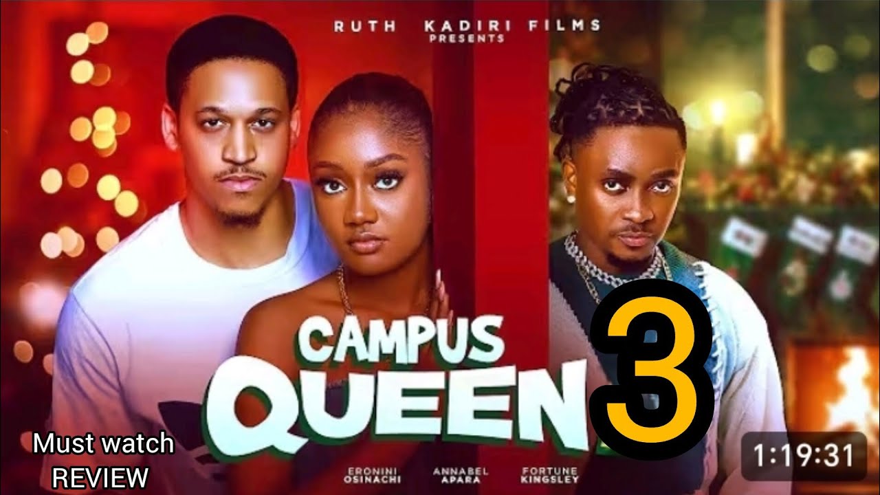 CAMPUS QUEEN EPISODE 2 - 2026 LATEST  NOLLYWOOD MOVIE REVIEW, ANNAEBEL APARA, ERONINI OSINACHI 