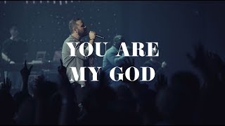 You Are My God