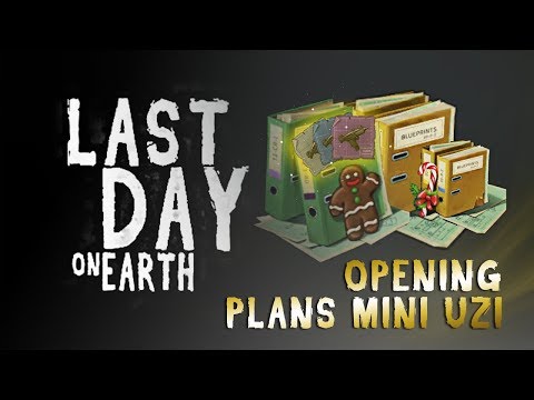LAST DAY ON EARTH - OPENING PLANS MINI UZI !