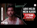 Agneepath - Hrithik, Priyanka | Abhi Mujh Mein ...