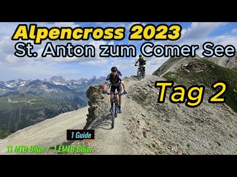 Alpencross I TransAlp 2023 Tag 2 Von Ischgl nach Scuol