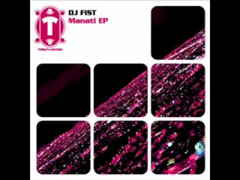 DJ Fist - Manati EP