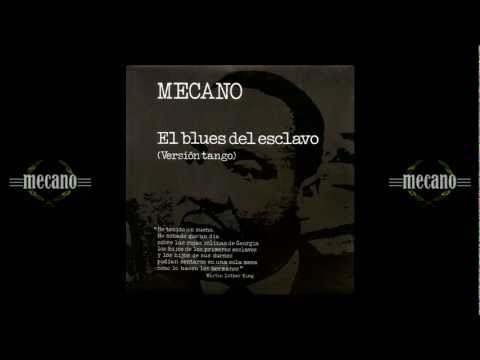 Mecano - El blues del esclavo (Versión tango)