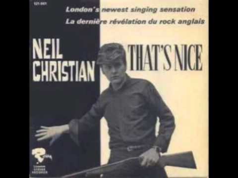 Neil Christian - That's Nice
