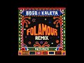 Bosq & Kaleta - Meji Meji [Folamour Remix]