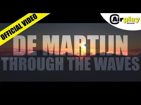 De Martijn - Through The Waves (Official Video)