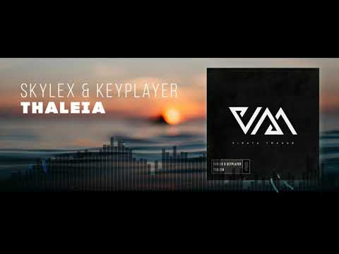 Skylex & KeyPlayer - Thaleia