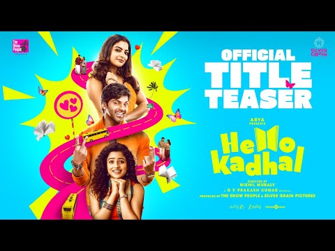 Hello Kadhal (Official Teaser)