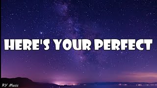 Jamie Miller | Here's Your Perfect (Lyrics)