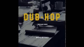 Dub Hop (Indian Remix)
