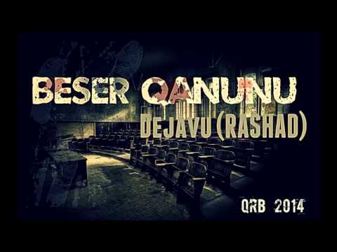 Dejavu (RASHAD) - Beser Qanunu 18+