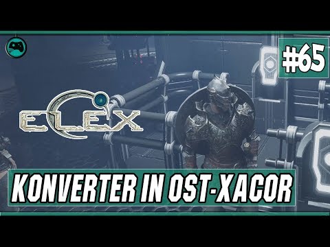 Konverter in Ost-Xacor | Elex #65
