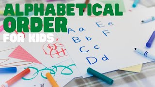 Alphabetical Order  ABC Order  Learn how to place 