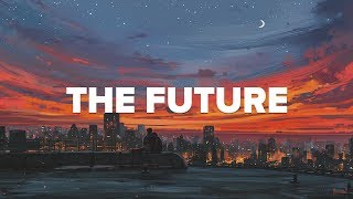 San Holo  - The Future (Lyrics / Lyric Video) ft. James Vincent McMorrow