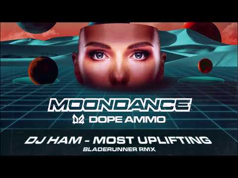 DJ Ham - Most Uplifting (Bladerunner Remix)
