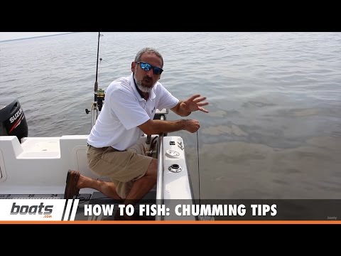 How to Fish: Chumming Tips